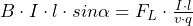 B\cdot I\cdot l\cdot sin\alpha = F_L\cdot \frac {I\cdot l}{v\cdot q}